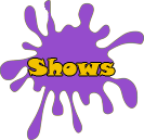 Shows